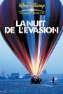 La nuit de l&rsquo;évasion