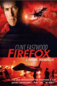 Firefox, l&rsquo;arme absolue