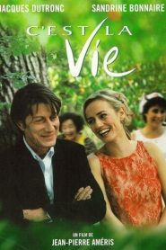 C&rsquo;est la vie