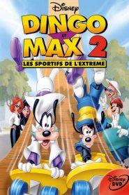 Dingo et Max 2, les sportifs de l&rsquo;extrême