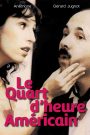 Le quart d&rsquo;heure américain