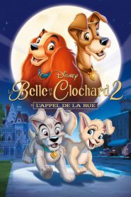 La Belle et le Clochard 2 : L&rsquo;appel de la rue