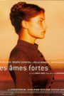 Les âmes fortes