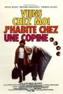 Viens chez moi, j&rsquo;habite chez une copine