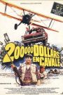 200 000 Dollars en cavale