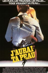 J&rsquo;aurai ta peau