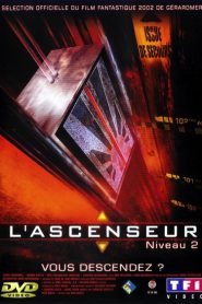 L&rsquo;ascenseur (Niveau 2)