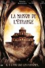 La maison de l&rsquo;étrange
