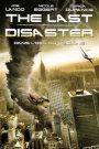The Last Disaster – dans l&rsquo;oeil du cyclone