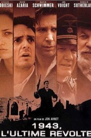 1943, L&rsquo;ultime révolte
