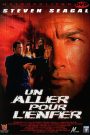 Un aller pour l&rsquo;enfer