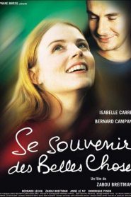 Se souvenir des belles choses