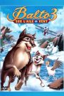 Balto 3 : Sur L&rsquo;Aile Du Vent