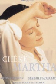 Chère Martha