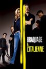 Braquage à l&rsquo;italienne