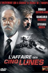 L&rsquo;affaire des cinq lunes