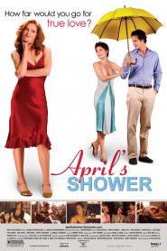 April&rsquo;s Shower