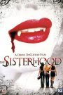 The Sisterhood – Les Filles du Diable