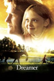 Dreamer : Inspiré d&rsquo;une histoire vraie