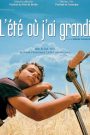 L&rsquo;été où j&rsquo;ai grandi