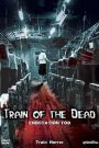 Redeye, le train de l&rsquo;horreur