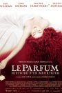 Le Parfum : Histoire d&rsquo;un meurtrier