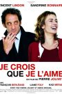 Je crois que je l&rsquo;aime