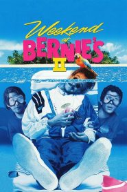 Weekend at Bernie&rsquo;s II