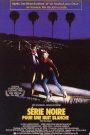 Série noire pour une nuit blanche