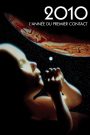 2010, L&rsquo;Année du premier contact