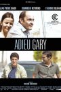 Adieu Gary