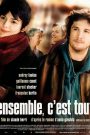Ensemble, c&rsquo;est tout