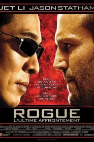 Rogue : L&rsquo;ultime affrontement