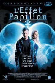 L&rsquo;Effet Papillon 2