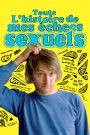 Toute l&rsquo;histoire de mes échecs sexuels