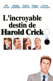 L&rsquo;Incroyable destin de Harold Crick