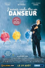 J&rsquo;aurais voulu être un danseur