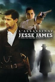 L&rsquo;Assassinat de Jesse James par le lâche Robert Ford