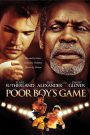 Poor Boy&rsquo;s Game