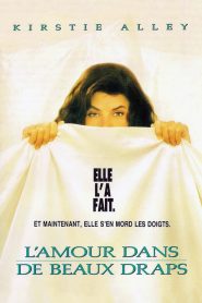 L&rsquo;Amour dans de beaux draps