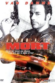 Jusqu&rsquo;à la mort