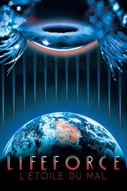Lifeforce : L&rsquo;Étoile du mal
