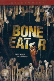 Bone Eater – L&rsquo;Esprit Des Morts