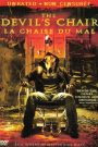 The Devil&rsquo;s Chair : La Chaise du mal