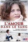 L&rsquo;amour dans le sang