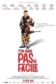 Y&rsquo;en Aura Pas De Facile