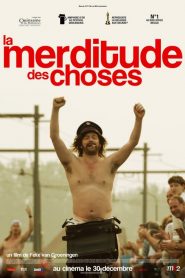 La merditude des choses
