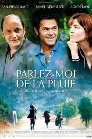 Parlez-moi de la pluie