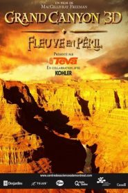 Grand Canyon Fleuve en Péril