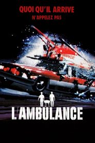 L&rsquo;ambulance